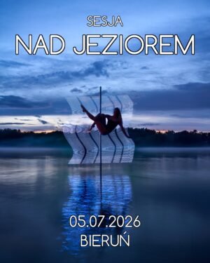 2026-07-05 - Sesja NAD JEZIOREM