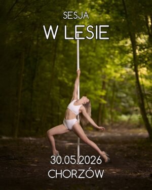 2026-05-30 - Sesja W LESIE