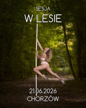 2026-06-21 - Sesja W LESIE