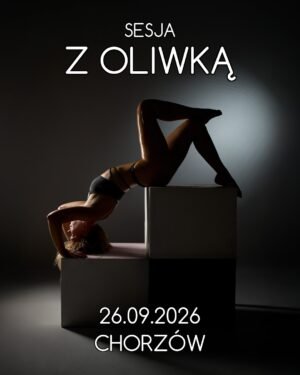 2026-09-26 - Sesja Z OLIWKĄ