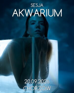 2026-09-20 - Sesja w AKWARIUM