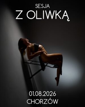 2026-08-01 - Sesja Z OLIWKĄ